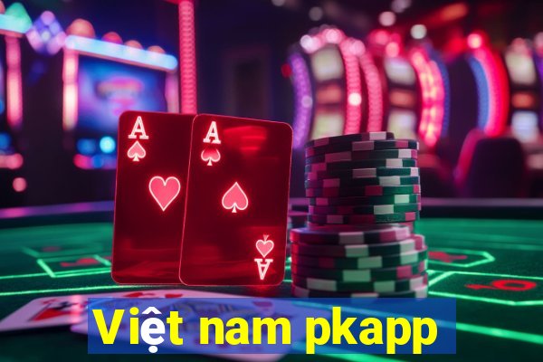 Việt nam pkapp