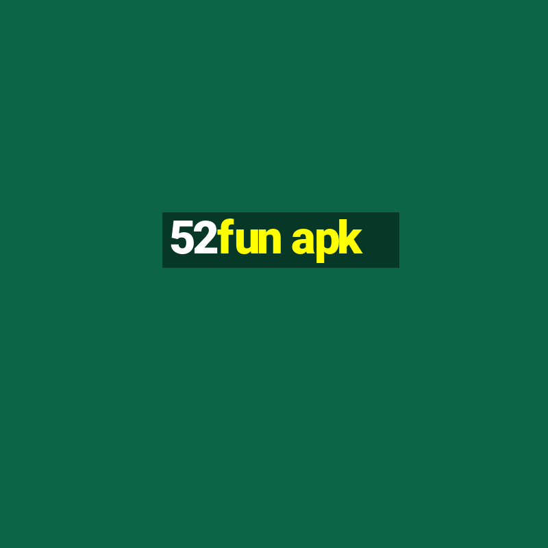 52fun apk