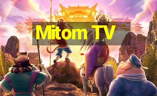 Mitom TV