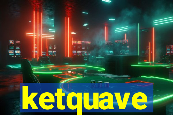 ketquave