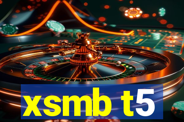 xsmb t5