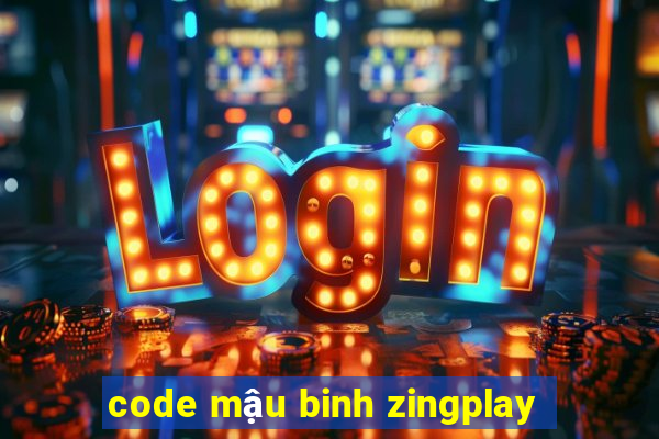 code mậu binh zingplay