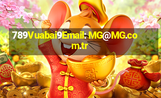 789Vuabai9Email: MG@MG.com.tr