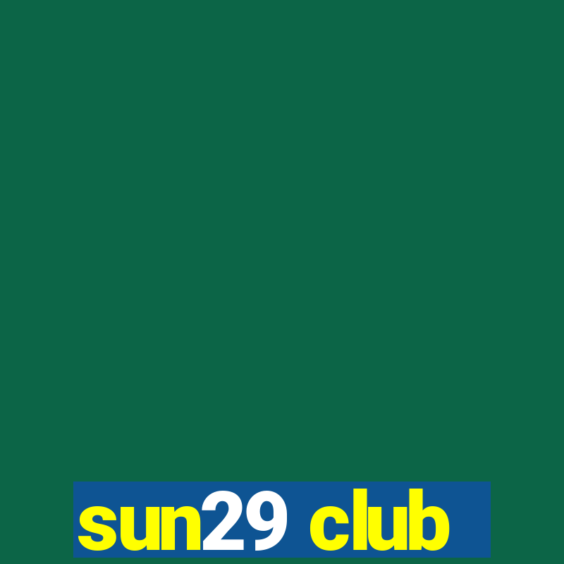 sun29 club