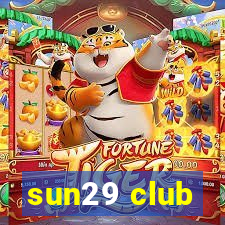 sun29 club