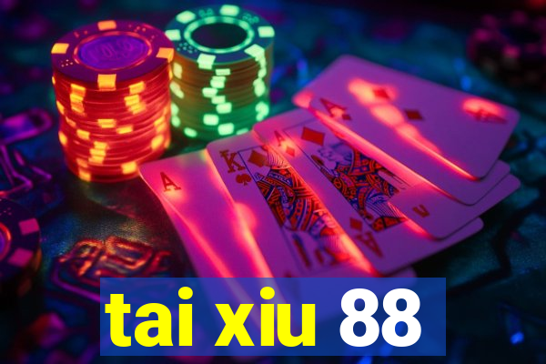 tai xiu 88