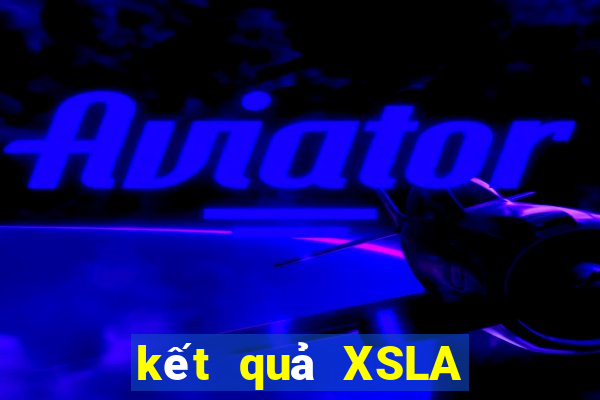 kết quả XSLA ngày 10