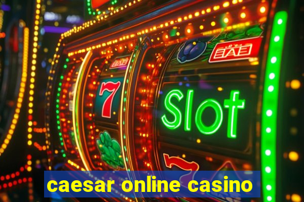 caesar online casino