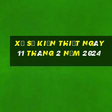 xổ số kiến thiết ngày 11 tháng 2 năm 2024