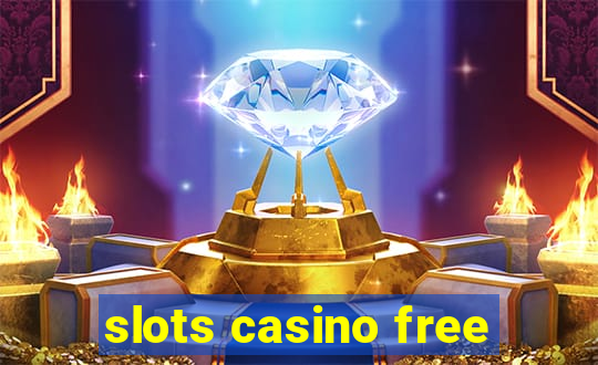 slots casino free