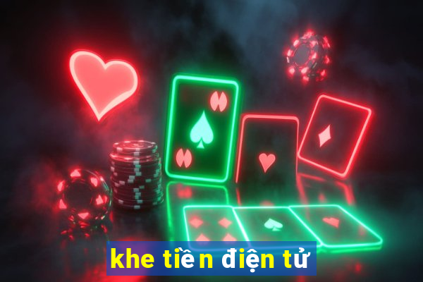 khe tiền điện tử