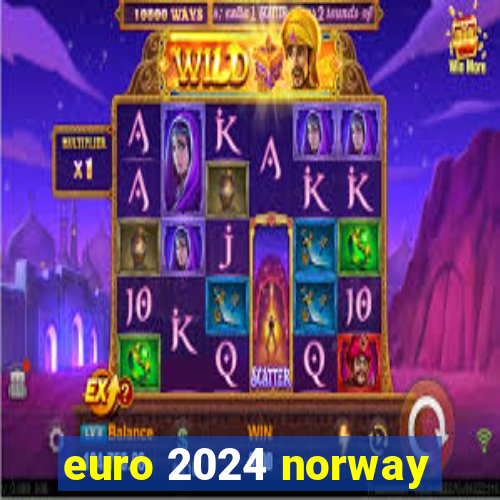 euro 2024 norway