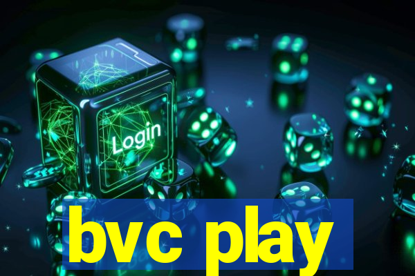 bvc play