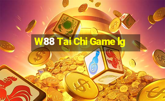 W88 Tai Chi Game lg