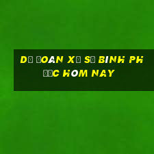 dự đoán xổ số bình phước hôm nay