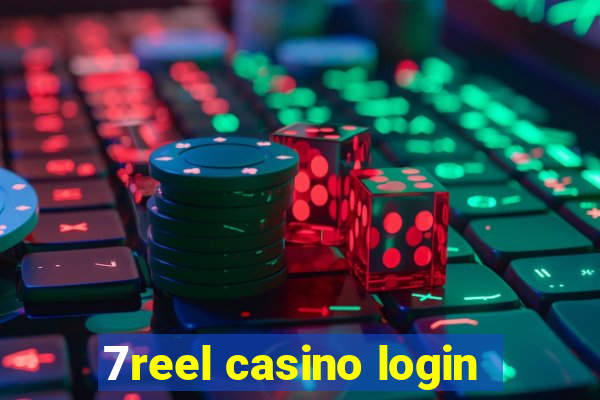 7reel casino login