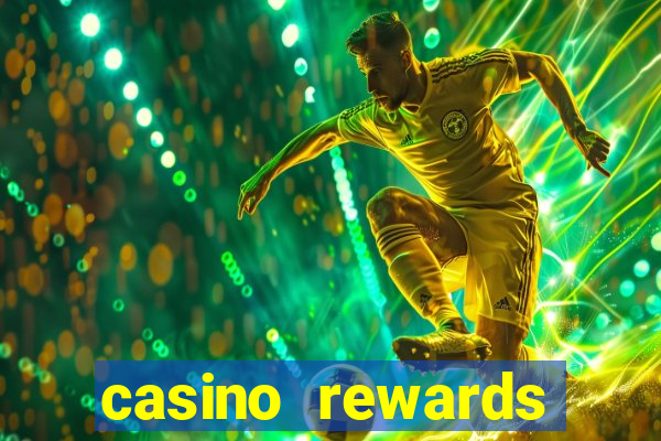 casino rewards bonus 2020