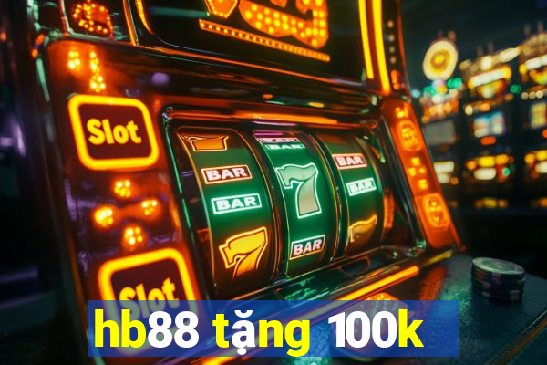 hb88 tặng 100k