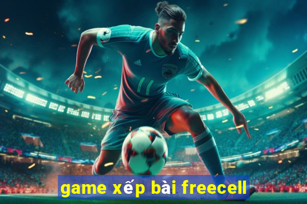 game xếp bài freecell