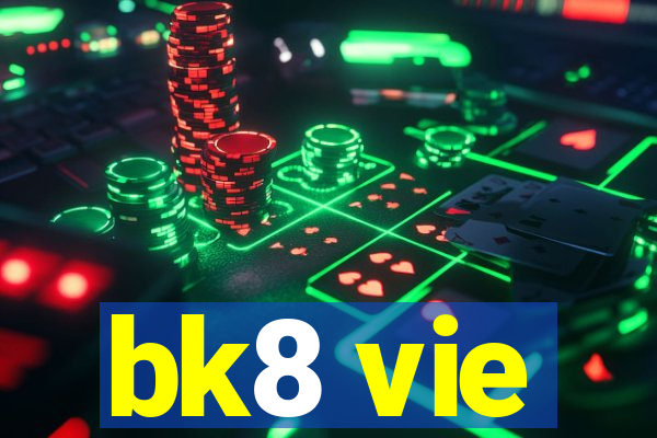 bk8 vie