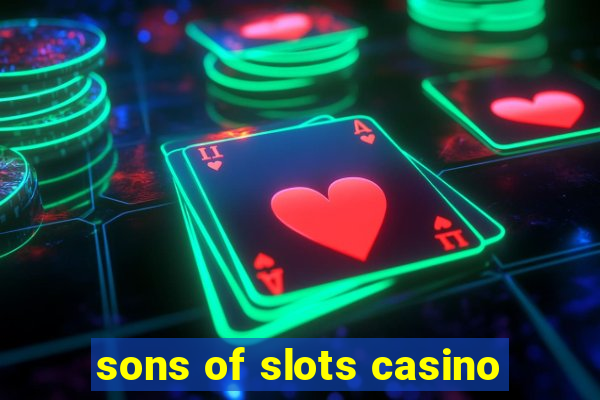 sons of slots casino