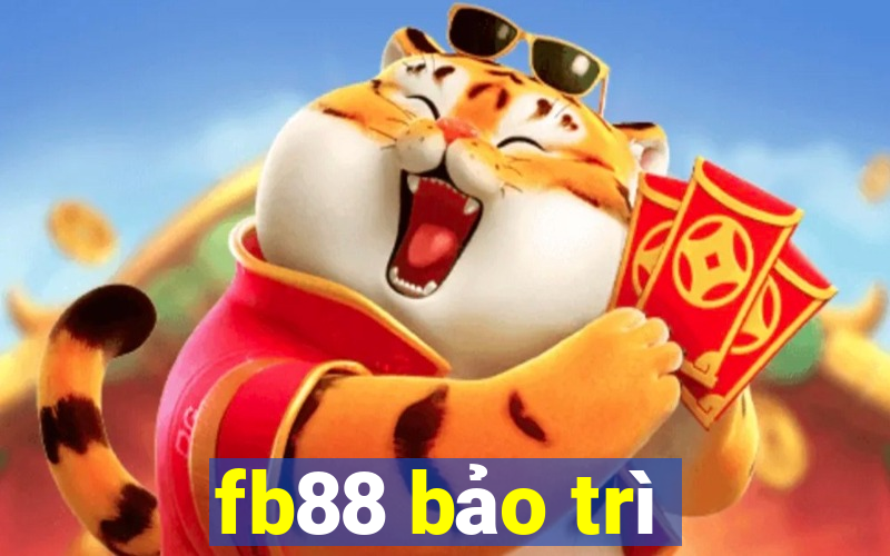 fb88 bảo trì