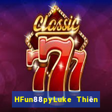 HFun88pyLuke Thiên Thông lôi điện