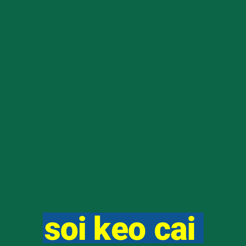 soi keo cai