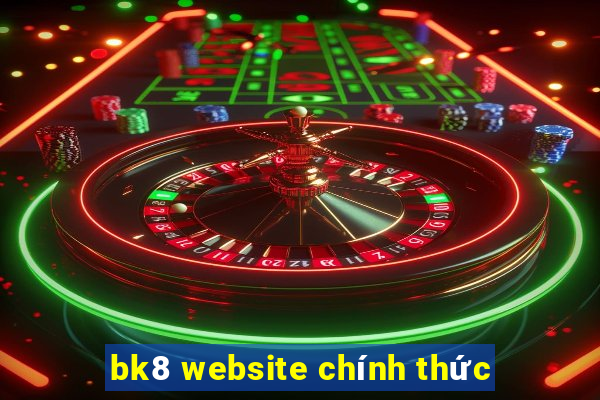 bk8 website chính thức