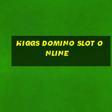 higgs domino slot online