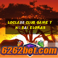 Locla88 Club Game Thẻ Bài Eloras