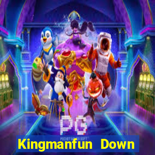 Kingmanfun Down Game Bài Vui