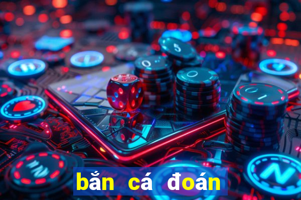 bắn cá đoán phong bì xổ số đỏ