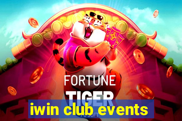 iwin club events