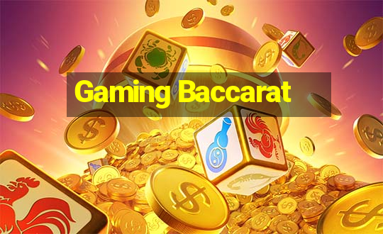 Gaming Baccarat