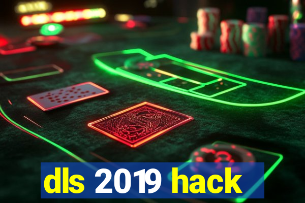 dls 2019 hack