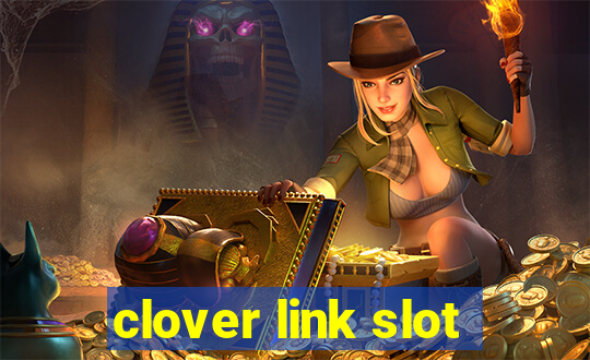 clover link slot