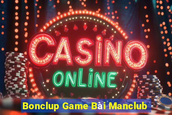 Bonclup Game Bài Manclub