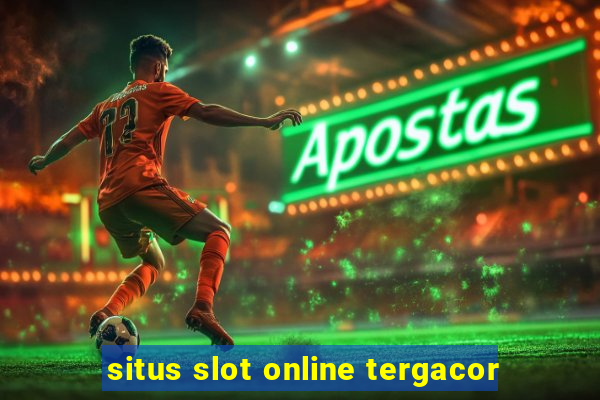 situs slot online tergacor