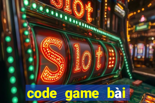 code game bài đổi thưởng