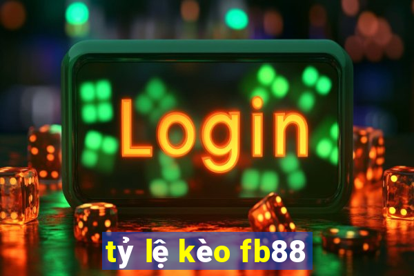 tỷ lệ kèo fb88