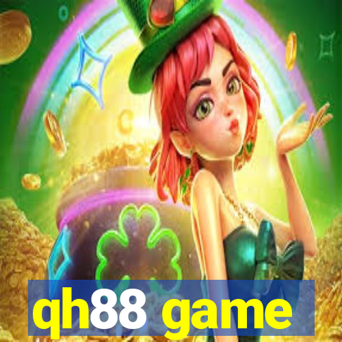 qh88 game