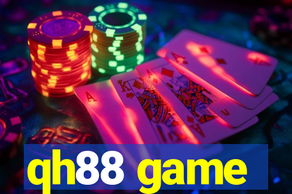 qh88 game