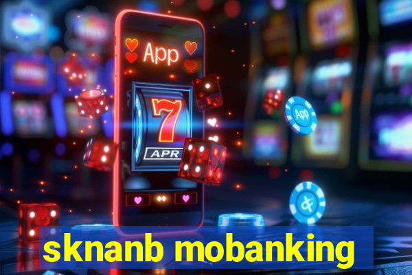 sknanb mobanking