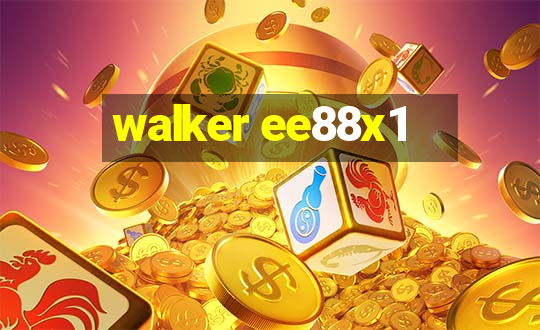 walker ee88x1