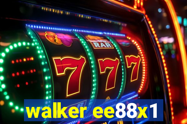 walker ee88x1