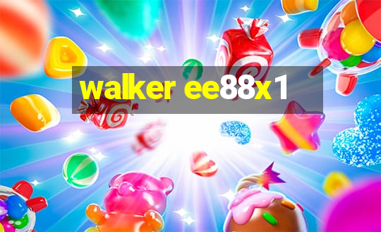 walker ee88x1