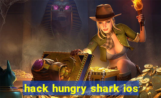 hack hungry shark ios