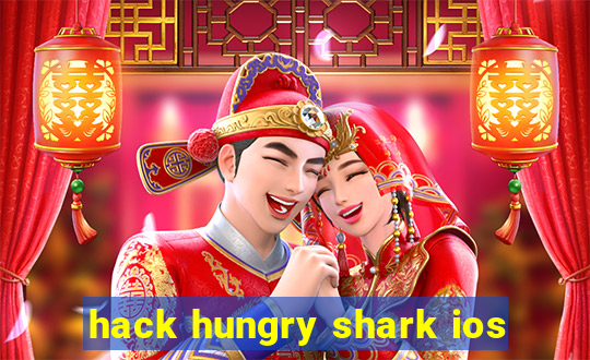 hack hungry shark ios