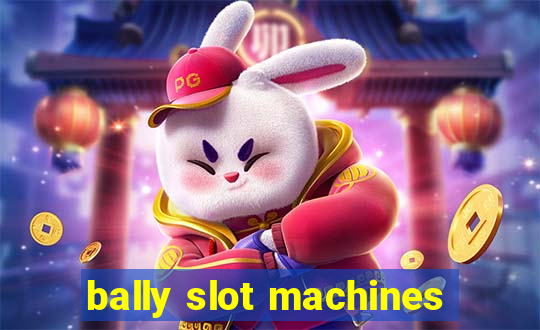 bally slot machines